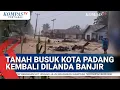 Lagu Hujan Itensitas Tinggi Membuat Wilayah Batu Busuk Padang Kembali Dilanda Banjir, Warga Mengungsi