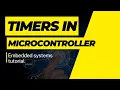 Timers in embedded systems tutorial IoT tutorial Embedded c tutorial timers in c Arduino esp32
