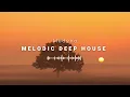 Melodic Deep House Mix 2023 | Deep House Mix | Lane 8, Yotto, Ben Bohmer, Marsh, Nora En Pure..