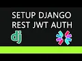 Django REST JWT AUTH