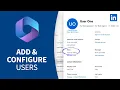 Microsoft 365 Tutorial - Add and configure users in Admin Center