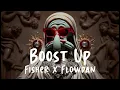 Lagu [Perfect 1 Hour Loop] - BOOST UP - Fisher x Flowdan