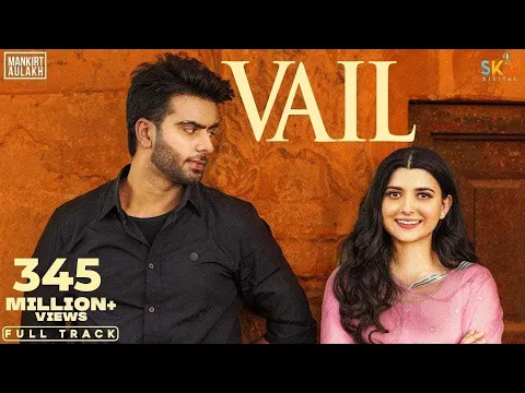 Download MP3 VAIL (OFFICIAL VIDEO) Mankirt Aulakh Ft. Nimrat Khaira | Avvy Sra | Shree Brar | Arvindr Khaira