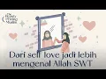 Download Lagu Mencintai Diri Sendiri Dalam Islam - The Beauty of Being Muslim Ep.1