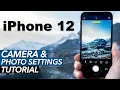 iPhone 12 Pro The Ultimate Camera and Photo Settings Tutorial