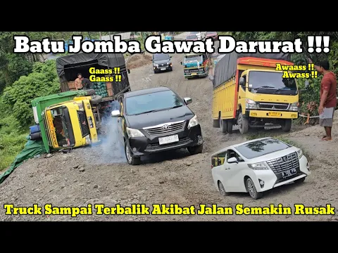 Download MP3 Batu Jomba Gawat Darurat || Truk Terbalik Akibat Jalan Semakin Bergelombang