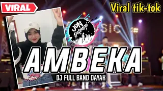 Download DJ AMBEKA II FULL BAND II AUTO GOYANG KALO DI PUTER MP3