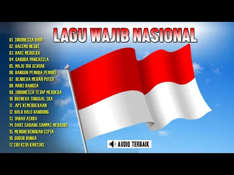 Download MP3 MP3 KUMPULAN LAGU WAJIB NASIONAL INDONESIA - Instrumen lagu nasional album tanpa iklan