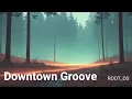 Download Lagu Downtown Groove - Root_OS Music