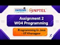 NPTEL PROGRAMMING IN JAVA Assignment 2 W04 Programming