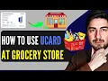 How To Use UCard At Grocery Store 2026