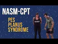 Pes Planus Syndrome NASM-CPT Assessments