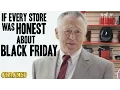 If People Who Sell Stuff Were Honest About Black Friday - Honest Ads