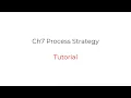 Chapter 7 Process Strategy Tutorial