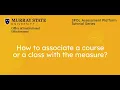 Associating a course or a class with the measure