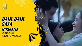 nirwana band baik baik saja official music video 