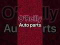O Reilly Auto Parts Ad