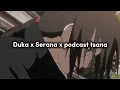 Download Lagu Duka x Serana x Podcast tsana (Lirik Lagu)