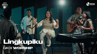 lingkupiku still cover gkdi worship lagu rohani kristen