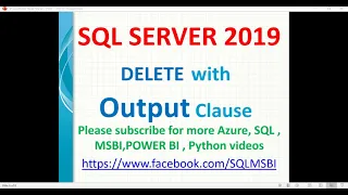 SQL 2019 Tutorial Delete with output clause in SQL Delete rows in sql with output output delete