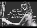 Lagu Tony q Rastafara nikmati hari | lirik lagu (versi slow)                     reggae slow
