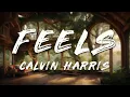 Download Lagu Calvin Harris - Feels (Clean - Lyrics) ft. Pharrell Williams, Katy Perry, Big Sean