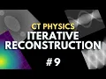 Iterative Reconstruction CT Image Reconstruction Computed Tomography Radiology Physics Course