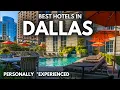 Best Hotels in Dallas Texas 2026 UPDATED