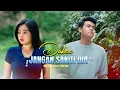 Download Lagu DABEE - JANGAN SAKITI DIA (OFFICIAL MUSIK VIDEO)
