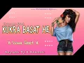 Download Lagu Kukra Basat Aage Saga Pahuna || Suwa GEET || Aayush Dj || Champa Nishad