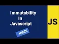 Advanced immutability in javascript in hindi
