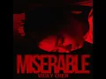 Miserable - 陳忻玥