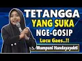 Download Lagu TETANGGA YANG SUKA NGE-GOSIP (PENGAJIAN LUCU NGAPAK MUMPUNI HANDAYAYEKTI DARI CILACAP, 25 JUNI 2024)