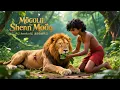 Download Lagu Mowgli and the Lion's Friendship | An Exciting Jungle Story