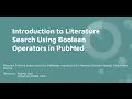 How to use boolean operators in PubMed An introductory lecture for beginners in health research