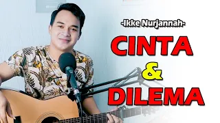 Download CINTA DAN DILEMA❤ - IKKE NURJANNAH [LIVE COVER] SONI EGI MP3