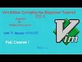 Vim Tutorial for Beginners Part 1 in Hindi