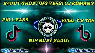 Download DI DUNIA × BADUT GHOSTING || DJ KOMANG RIMEX || FULL BASS || VIRALL DI TIK TOK || FULLNAY NIH ||😘😘🔊🔉 MP3