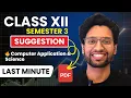 Class 12 Semester 3 Computer Applications Science last Minute Suggestion Most Important Questions