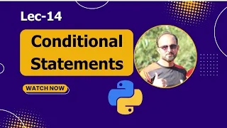 If Else Conditional Statements in Python Python For Beginners - Lec 14