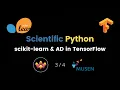 Scientific Python Tutorial Workshop Part 3 Scikit-Learn a bit of TensorFlow