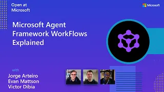 Microsoft Agent Framework WorkFlows Explained
