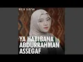 Download Lagu Ya Habibana Abdurrahman Assegaf
