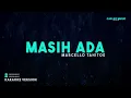 ELLO – Masih Ada (Karaoke Version)