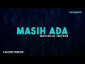 Download Lagu ELLO – Masih Ada (Karaoke Version)
