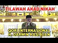 Download Lagu TILAWAH AKAD NIKAH OLEH QORI INTERNASIONAL H.DARWIN HASIBUAN
