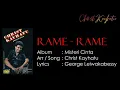 Download Lagu Christ Kayhatu - Rame Rame | Original (Lyrics)