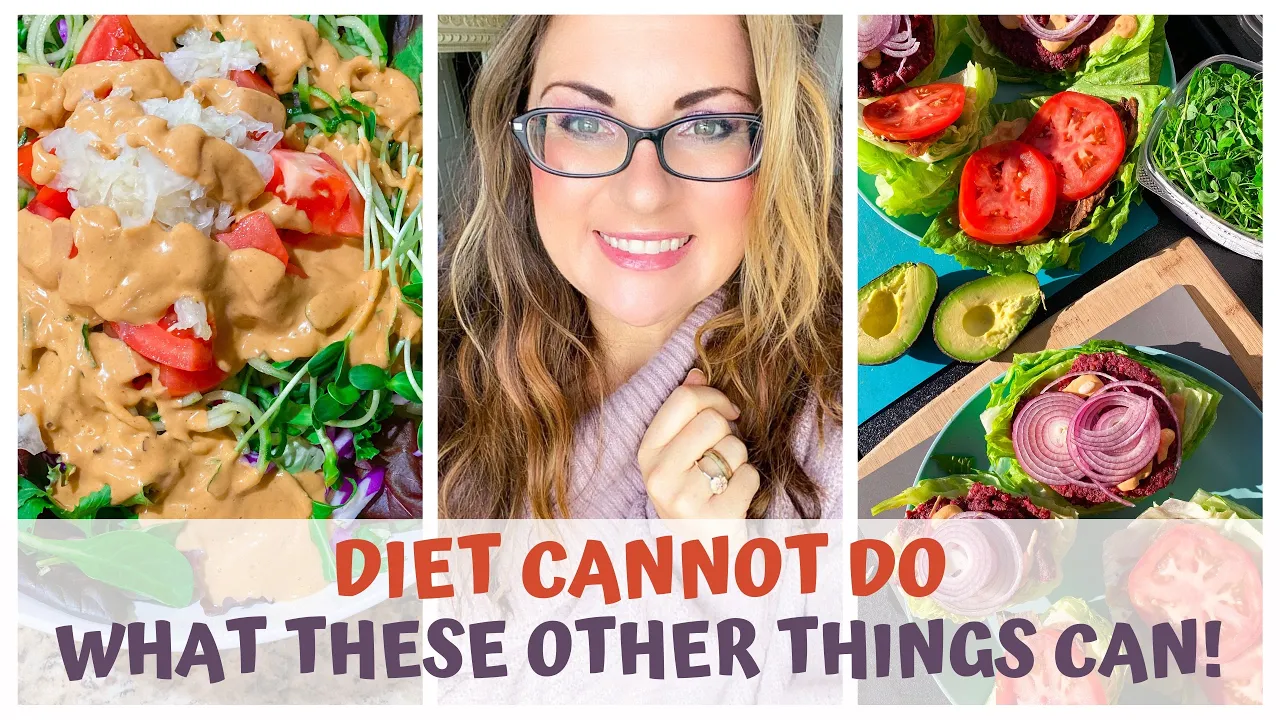 DIET CANNOT DO WHAT THESE OTHER THINGS CAN!