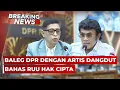 BREAKING NEWS - Rapat Baleg DPR dengan Rhoma Irama dan Sejumlah Artis Dangdut Bahas RUU Hak Cipta