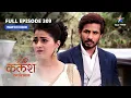 FULL EPISODE-309 Kalash Ek Vishwaas Devika ki nafrat